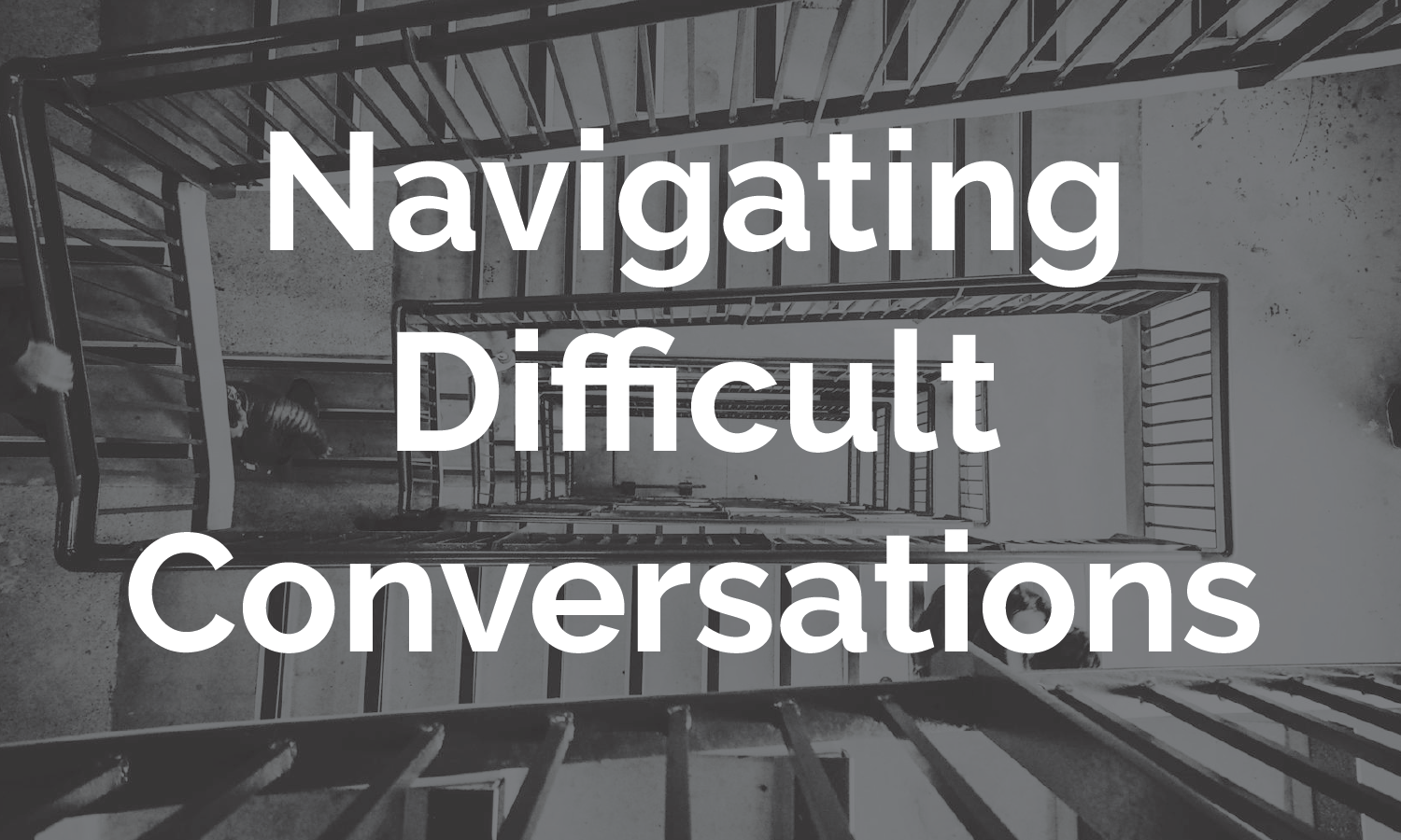 Access the Navigating Difficult Conversations online module. 