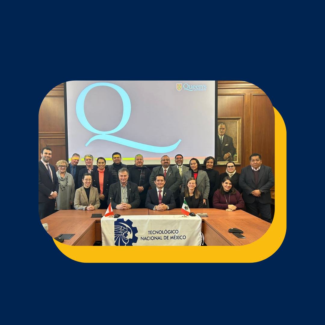 TecNM Delegation and Queen's