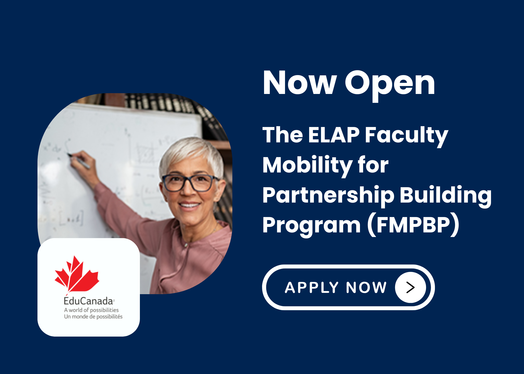Advertisement for the ELAP Faculty Mobility for Partnership Building Program featuring a person pointing at a whiteboard, with application details and EduCanada branding