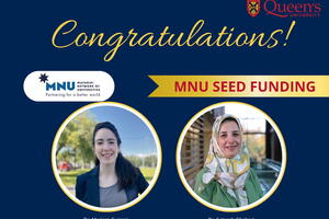 Congratulations banner from Queen's University featuring two women, Dr. Mariam Guizani and Dr. Setareh Ghahari. They're celebrated for receiving MNU Seed Funding.