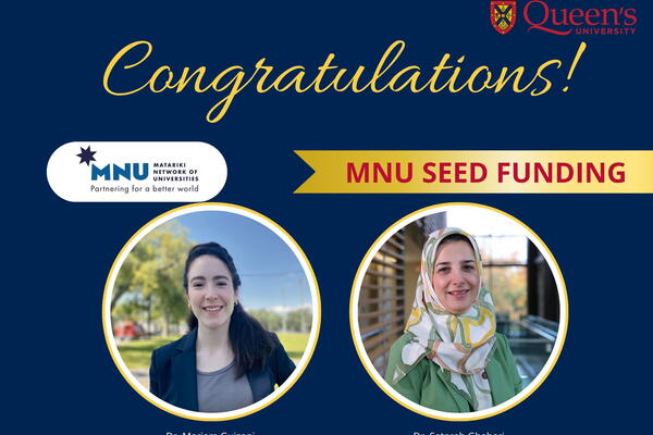 Congratulations banner from Queen's University featuring two women, Dr. Mariam Guizani and Dr. Setareh Ghahari. They're celebrated for receiving MNU Seed Funding.