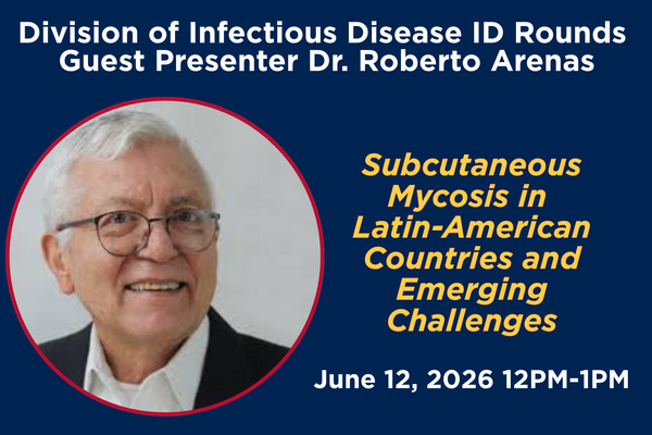 Round seminar flyer featuring guest presenter Dr. Roberto Arenas, with a smiling portrait. Topic: Subcutaneous Mycosis in Latin America. Date: June 12, 2026.