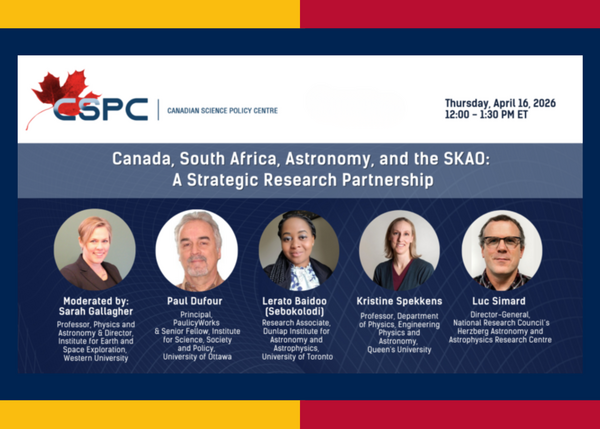 Panel poster for "Canada, South Africa, Astronomy, and the SKAO" event. Features five speakers and moderator with roles and affiliations, April 16, 2026.