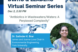 BWRC and LEADERS Seminar Series - Dr. Satinder K. Brar