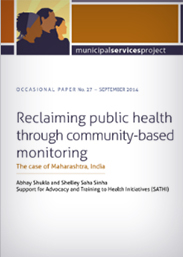 Reclaiming public health through community-based monitoring: The case of Maharashtra, India
