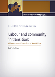 Labour and community in transition: Alliances for public services in South Africa