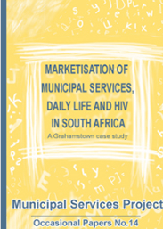 Marketization of Municipal Services, Daily Life and HIV in South Africa