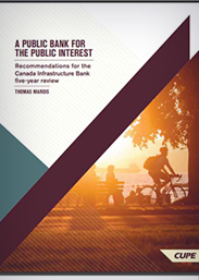 A bank for the public interest: Recommendations for the Canada Infrastructure Bank five-year review