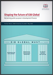 Shaping the Future of EIB Global: Reclaiming Public Purpose in Development Finance