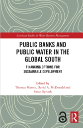 Public Banks and Public Water in the Global South: Financing Options for Sustainable Development