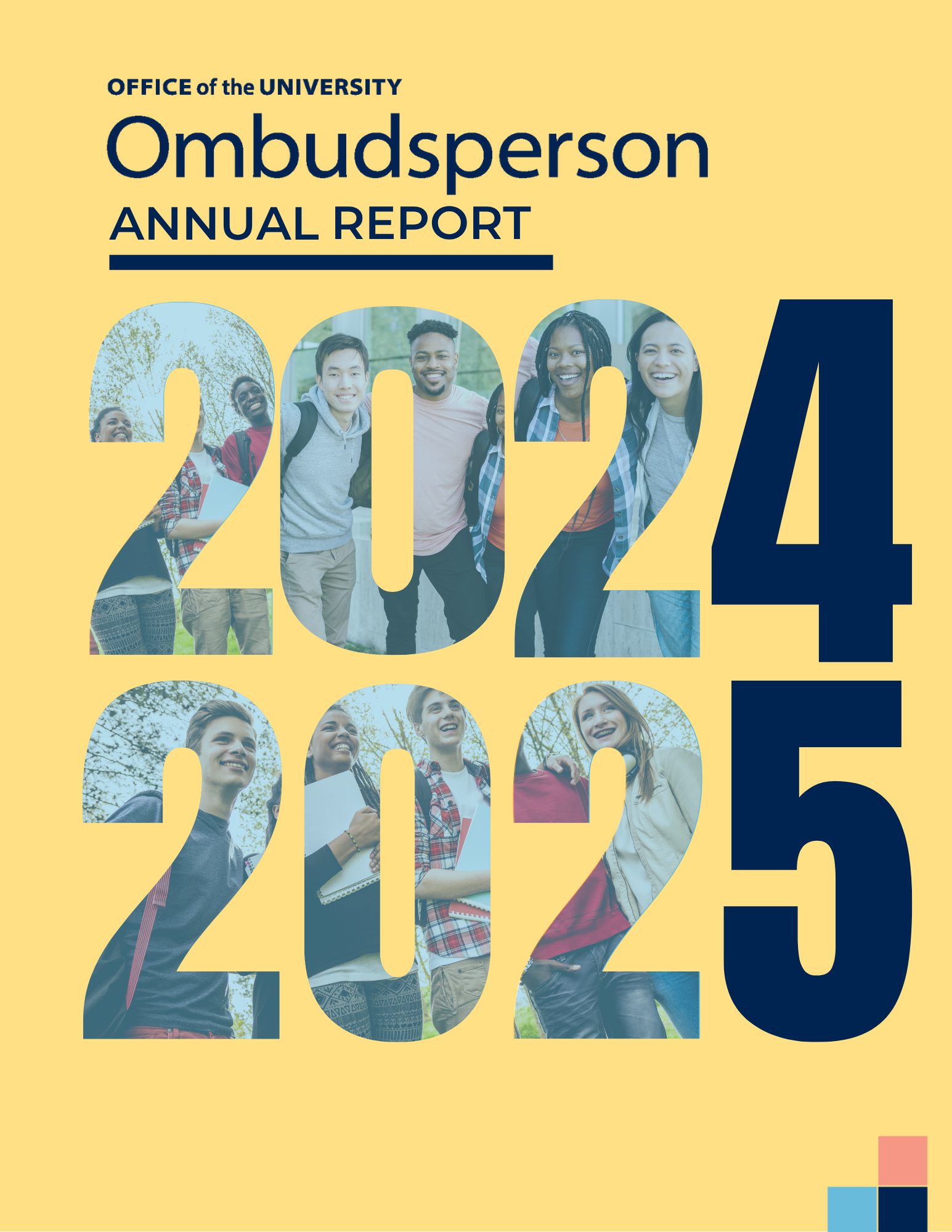 Image depicts the cover of the 2024-25 Annual Report of the Office of the University Ombudsperson. The cover displays a graphic of the numbers 2024 and 2025 with images of people studying depicted in the shape of the numbers.