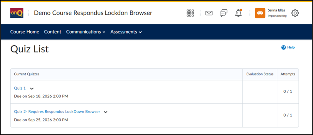 Quiz 1 does not require Respondus. Quiz 2 is an example of a Respondus enabled quiz and has the text Requires Respondus Lockdown Browser added to the name.
