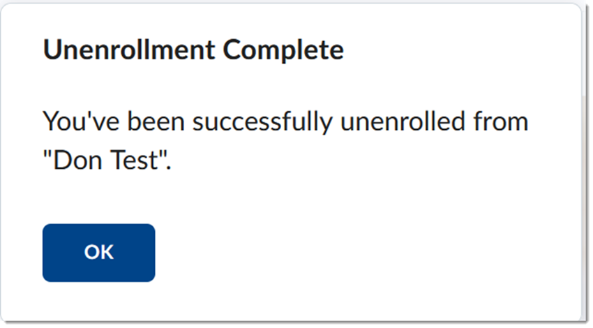 Click on the OK button to confirm the unenrollment is complete