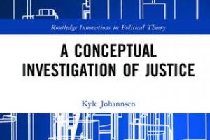 Recent PhD Kyle Johannsen's new book: A Conceptual Investigation of Justice