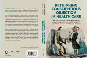 Udo Schüklenk's New Book: Rethinking Conscientious Objection in Health Care