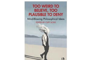 Too weird to believe