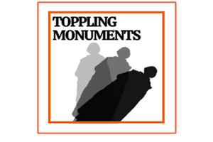 Toppling Monuments