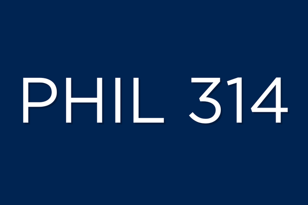 PHIL 314