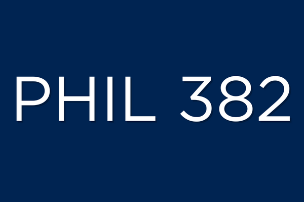 PHIL 382