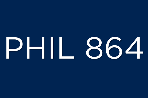 PHIL 864