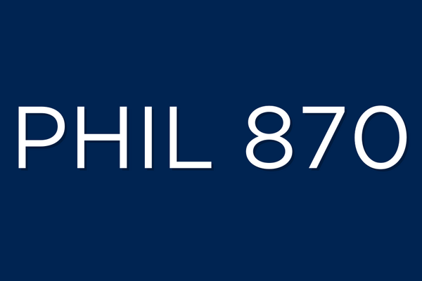 PHIL 870