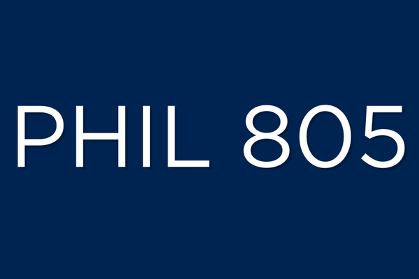 PHIL 805