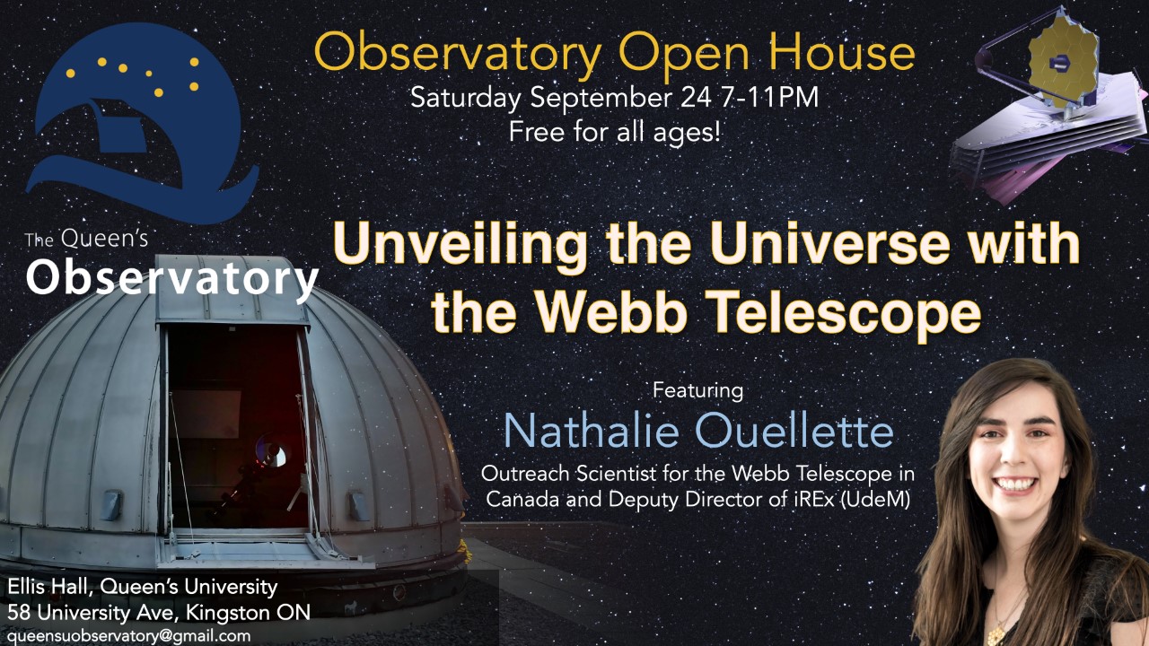 Open House for Queen's Observatory on Sept 24th 2022 from 7pm to 11pm.