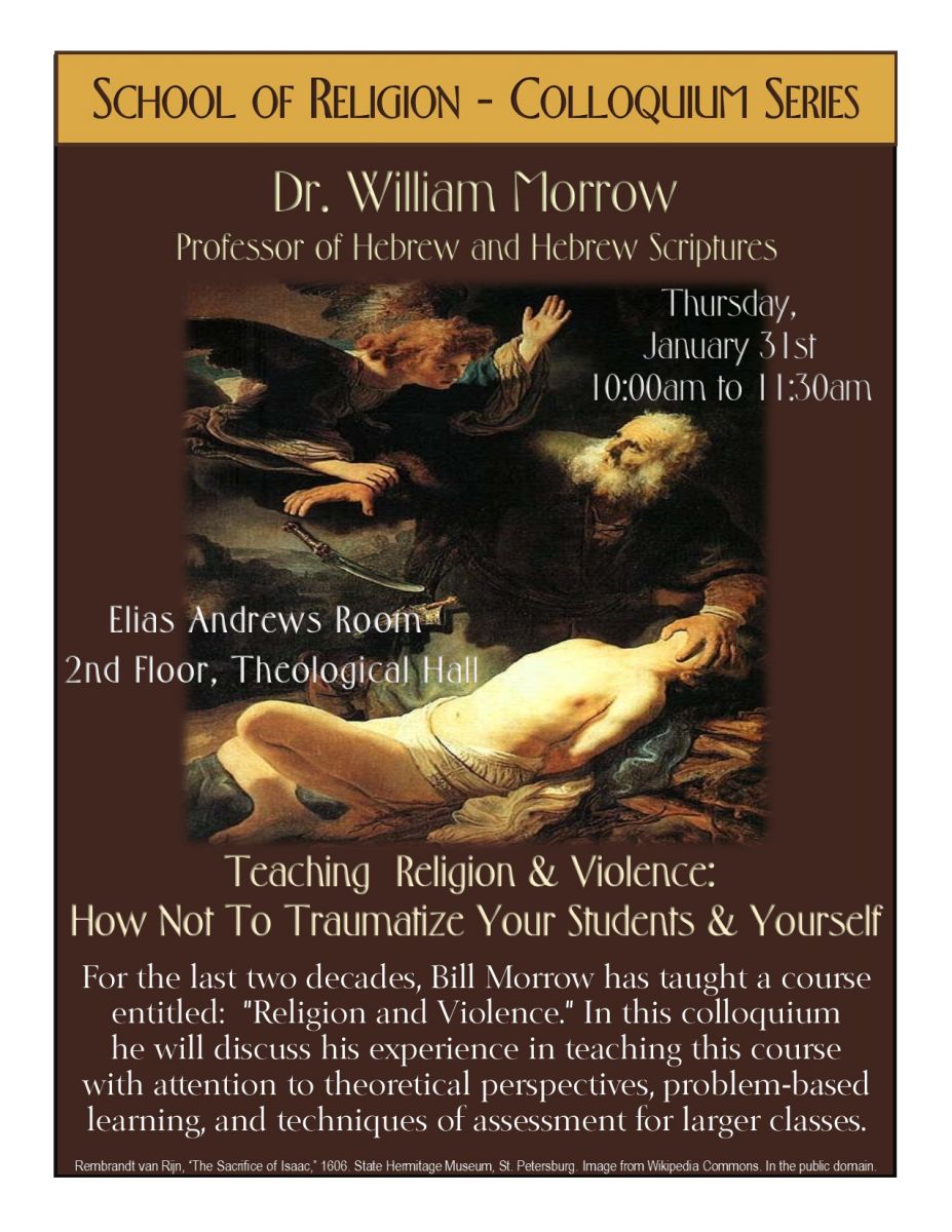 School of Religion - Colloquium Series, poster for Dr. William Morrow's talk