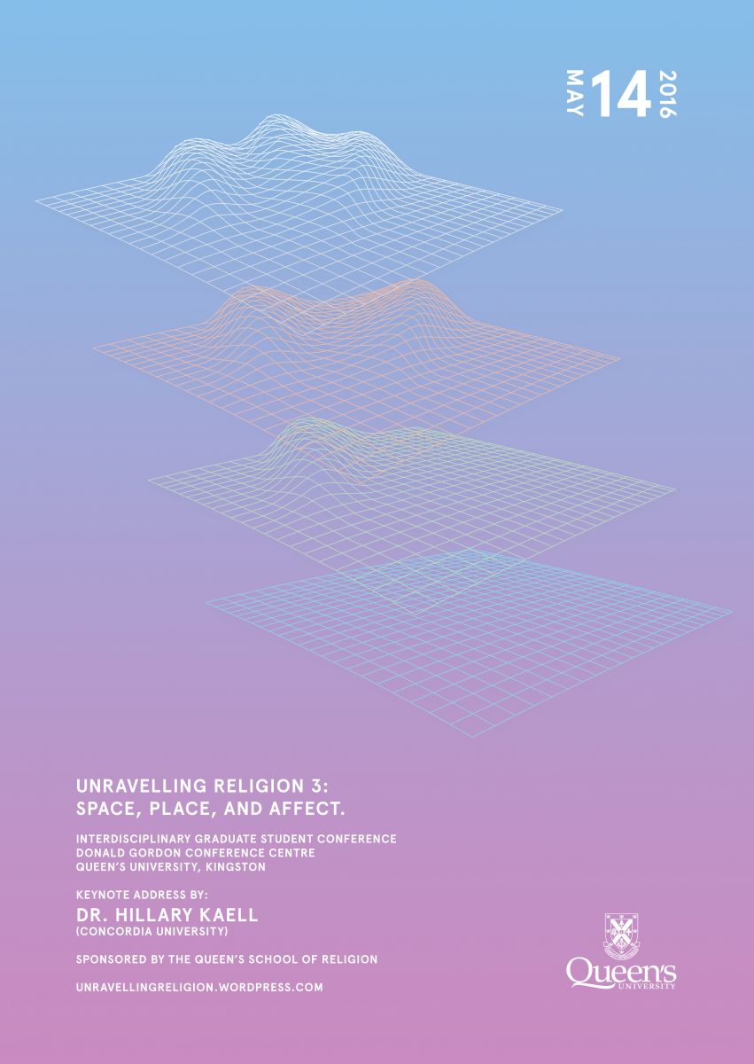 Unraveling Religion 3: Space, Place, and Affect event poster