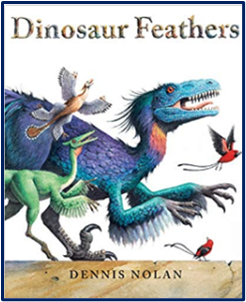 Dinosaur Feathers, by Dennis Nolan