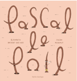 Pascal le poil par Élizabeth Brisset des Nos et Julien Roudaut (illustrations)