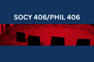 SOCY406/PHIL406