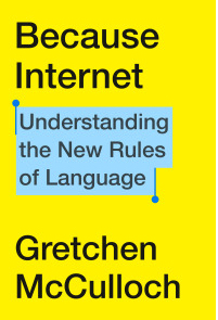 Image of the cover of Because Internet