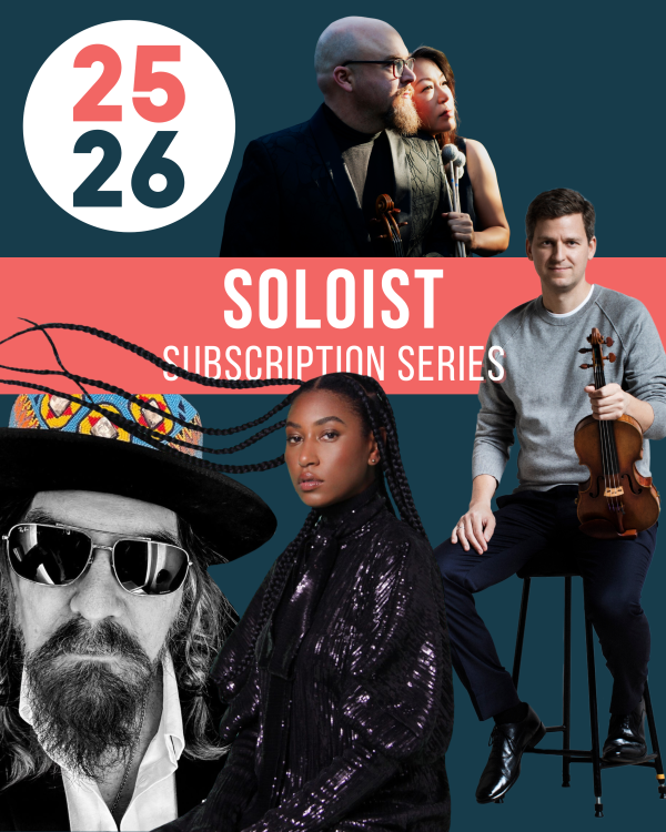 2025-2026 Soloist Subscription Series