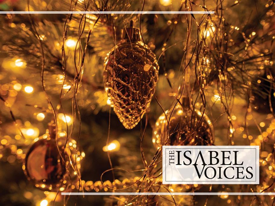 A Festive Celebration presented by The Isabel Voices Isabel Bader